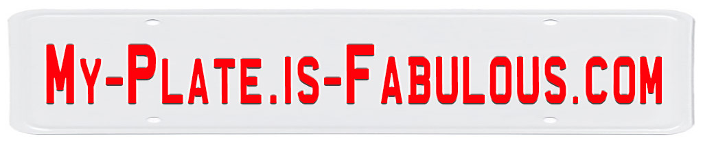 Get a Print of the Car Plate you have always wanted.